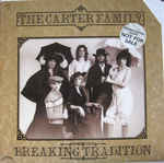 The Carter Family - Breaking Tradition (LP)