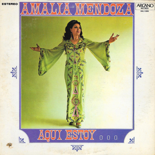 Amalia Mendoza - Aqui Estoy Otra Vez (LP, Album)