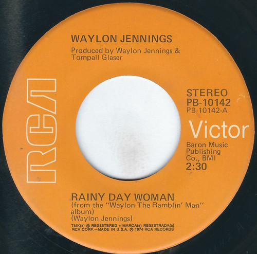 Waylon Jennings - Rainy Day Woman / Let's All Help The Cowboys (Sing The Blues) (7", Single, Hol)