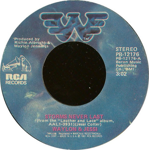 Waylon* & Jessi* - Storms Never Last (7", Ind)