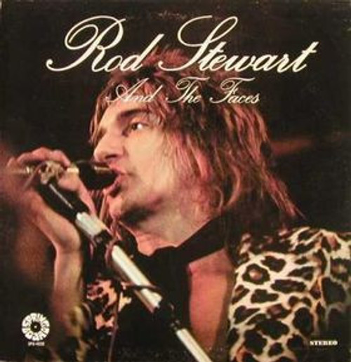 Rod Stewart And The Faces (3) - Rod Stewart And The Faces - Springboard - SPB-4030 - LP, Comp 692744501