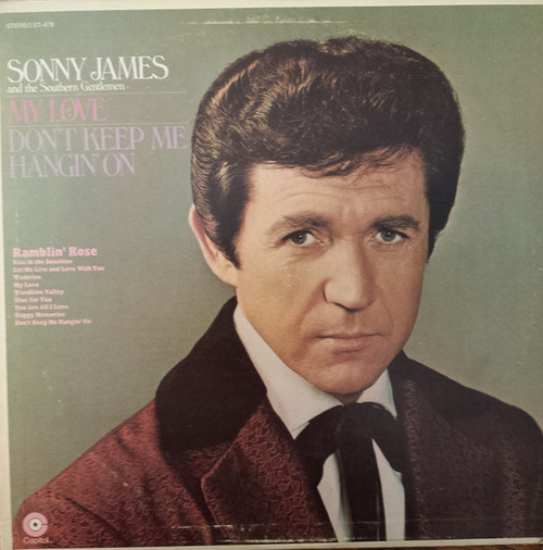 Sonny James And The Southern Gentlemen - My Love / Don't Keep Me Hangin' On (LP, Album, Club)