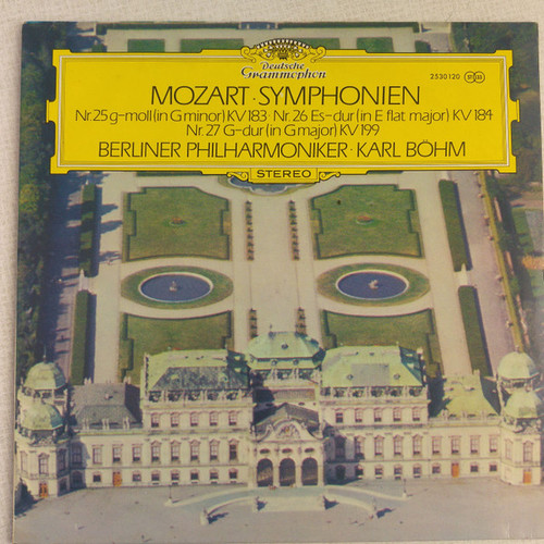 Mozart*, Karl Böhm, Berliner Philharmoniker - Symphonien Nr. 25 G-moll • Nr. 26 Es-Dur • Nr. 27 G-Dur (LP, Album)