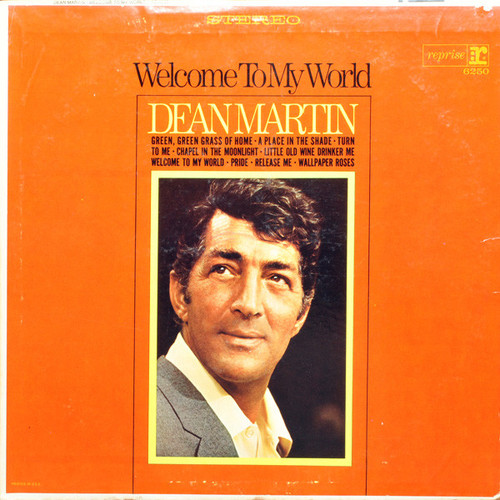 Dean Martin - Welcome To My World - Reprise Records, Reprise Records, Reprise Records - 6250, RS-6250, RS 6250 - LP, Album 695384733