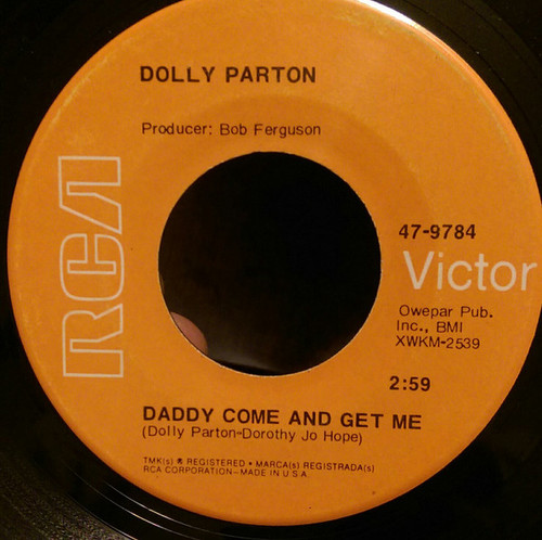 Dolly Parton - Daddy Come And Get Me / Chas (7", Single)