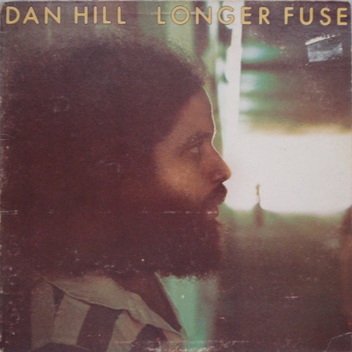 Dan Hill - Longer Fuse - 20th Century Fox Records - T-547 - LP, Album, Pit 698132815