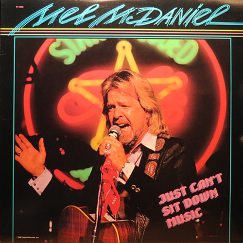 Mel McDaniel - Just Can't Sit Down Music (LP, Album)