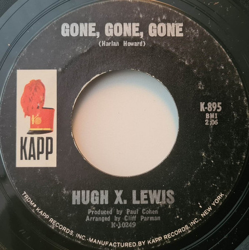 Hugh X. Lewis - Gone, Gone, Gone / Evolution And The Bible (7", Single)