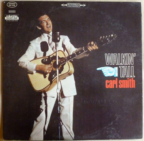 Carl Smith (3) - Walkin' Tall (LP, Album)