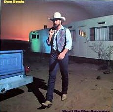 Dan Seals - Won't Be Blue Anymore (LP, Album, Club)