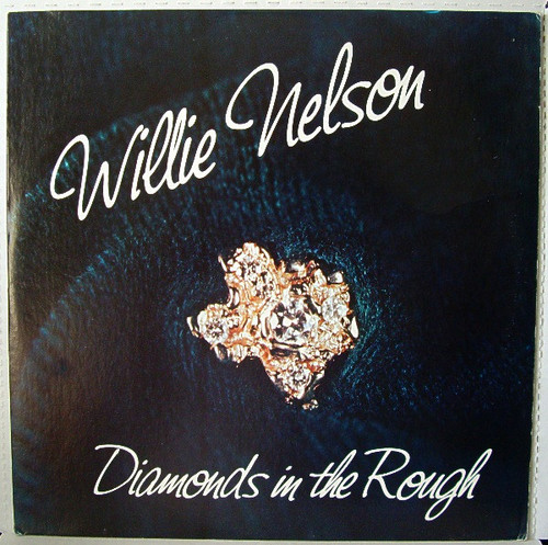 Willie Nelson - Diamonds In The Rough (LP, Comp)