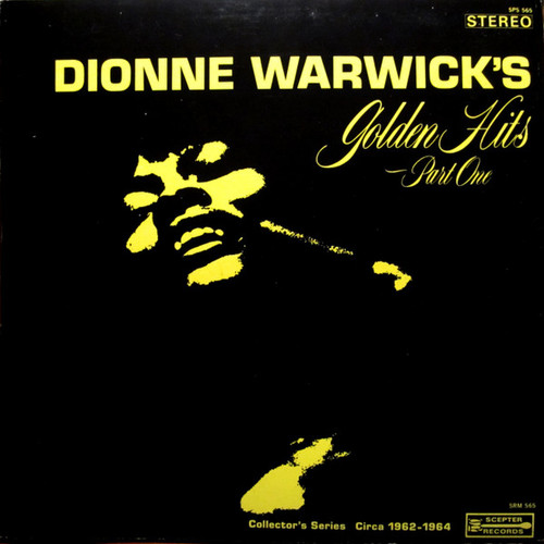 Dionne Warwick - Dionne Warwick's Golden Hits - Part One - Scepter Records, Scepter Records - SPS 565, SRM 565 - LP, Comp 709641990