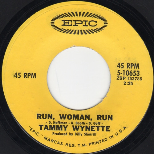 Tammy Wynette - Run, Woman, Run / My Daddy Doll (7", Pit)