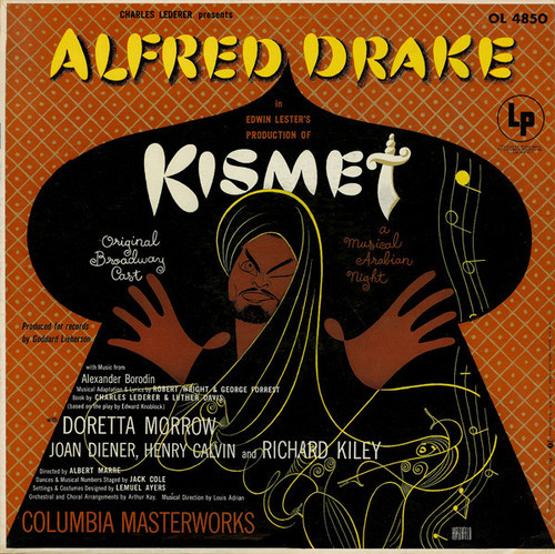 Alfred Drake & The Kismet Original Broadway Cast - Kismet - Columbia Masterworks - OL 4850 - LP, RP 717746615