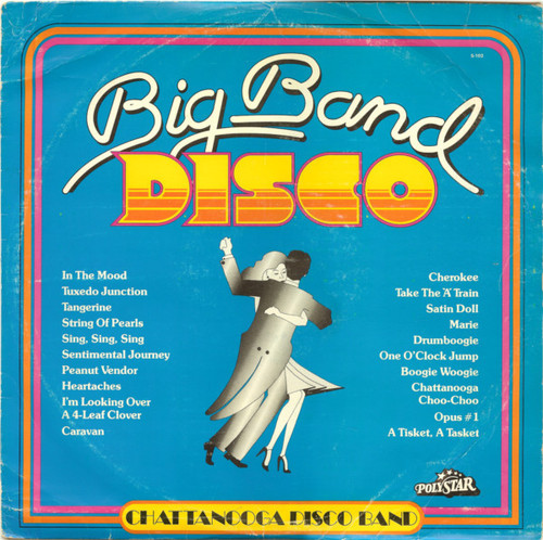 Chattanooga Disco Band - Big Band Disco (2xLP, Album)