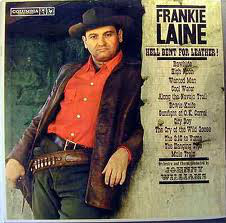 Frankie Laine - Hell Bent For Leather! (LP, Album, Mono)