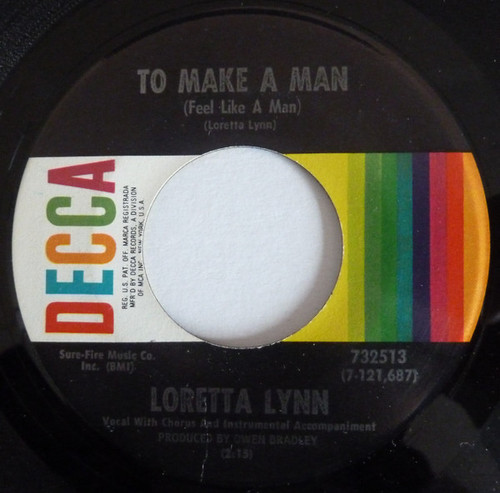 Loretta Lynn - To Make A Man (Feel Like A Man) (7", Single, Pin)