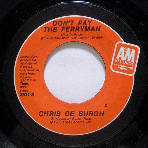 Chris de Burgh - Don't Pay The Ferryman (7", Single)