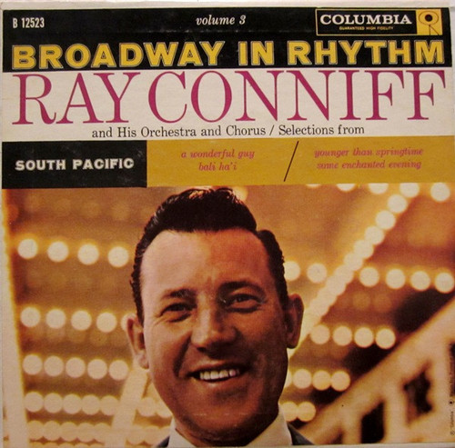 Ray Conniff And His Orchestra & Chorus - Broadway In Rhythm Volume 3 (7", EP)
