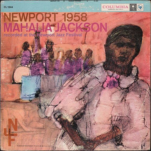 Mahalia Jackson - Newport 1958 - Columbia - CL 1244 - LP, Album, Mono 722216593