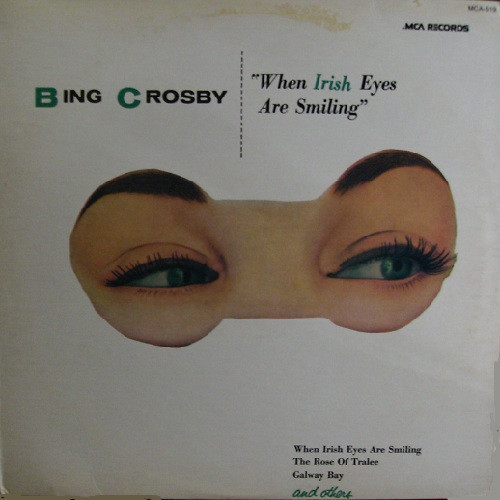 Bing Crosby - When Irish Eyes Are Smiling (LP, Album, RE)