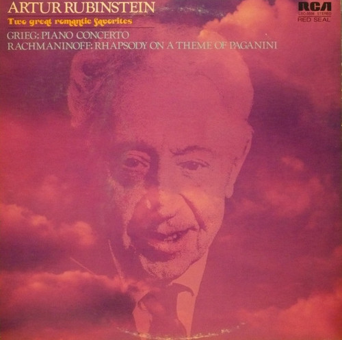 Artur Rubinstein* - Grieg* / Rachmaninoff* - Two Great Romantic Favorites (Piano Concerto / Rhapsody On A Theme Of Paganini) (LP, RE)