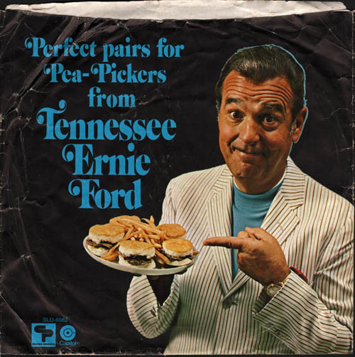 Tennessee Ernie Ford - Perfect Pairs For Pea-Pickers From Tennessee Ernie Ford (7")