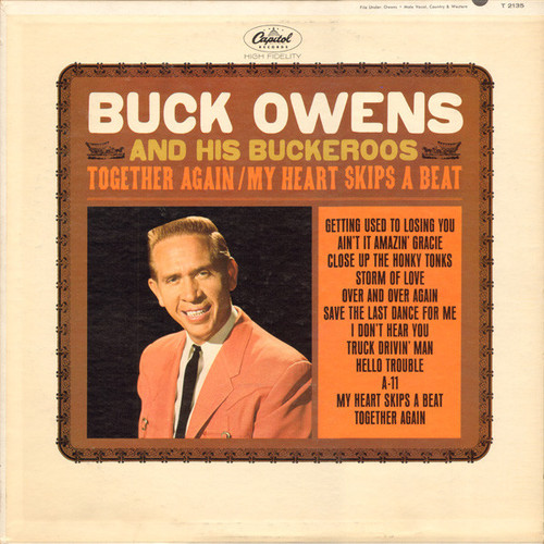 Buck Owens And His Buckaroos - Together Again / My Heart Skips A Beat (LP, Album, Mono, Scr)