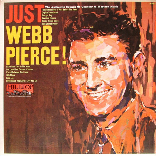 Webb Pierce - Just Webb Pierce! (LP, Comp, Mono)