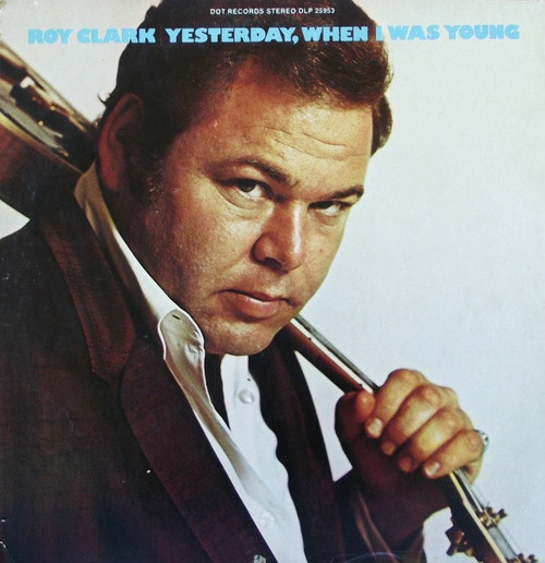 Roy Clark - Yesterday, When I Was Young (LP, Album, Jac)