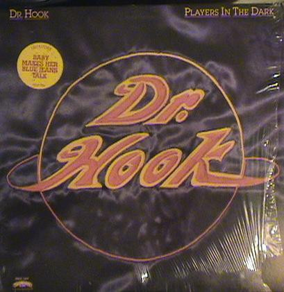 Dr. Hook - Players In The Dark (LP, Album, 72 )