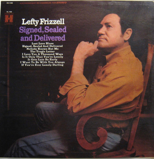 Lefty Frizzell - Signed, Sealed And Delivered (LP, Album)