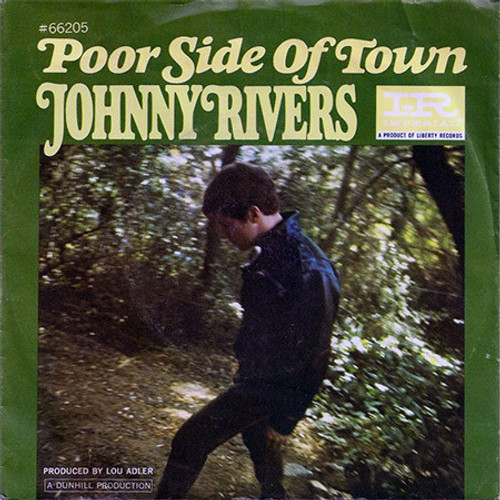 Johnny Rivers - Poor Side Of Town (7", Single, Styrene, She)