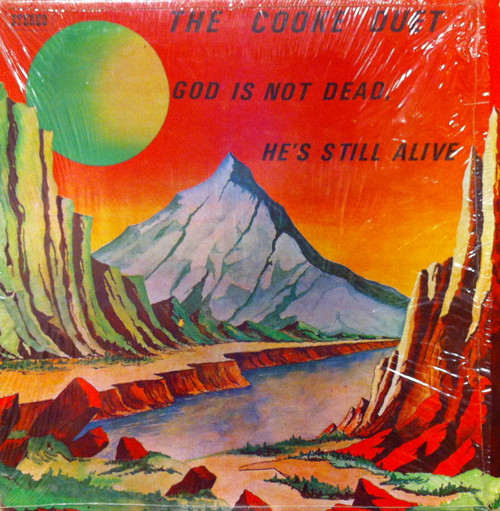 The Cooke Duet - God Is Not Dead, He's Still Alive (LP)