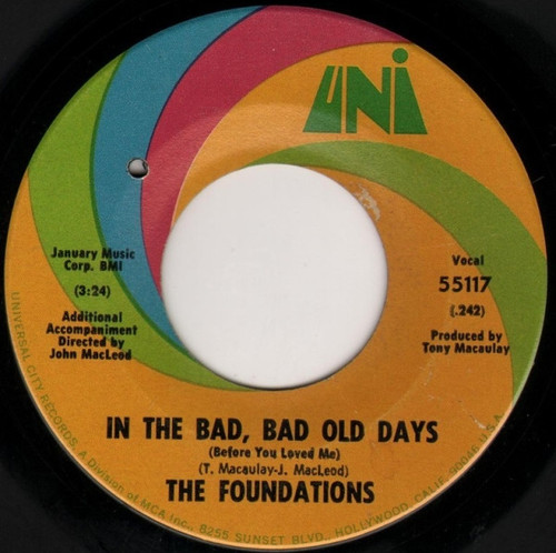 The Foundations - In The Bad, Bad Old Days (Before You Loved Me) (7")