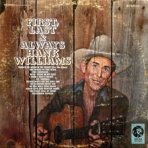 Hank Williams - First, Last And Always (LP, Comp, RE)