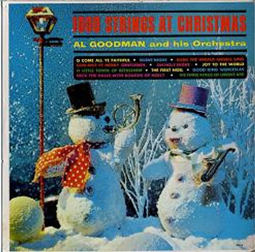 Al Goodman And His Orchestra - 1000 Strings At Christmas (LP, Album)