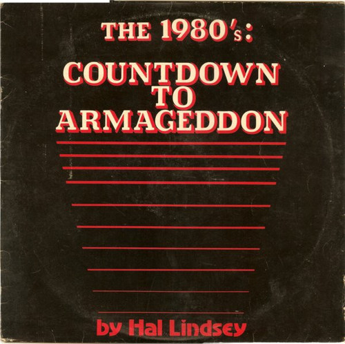 Hal Lindsey - The 1980's: Countdown To Armageddon (LP)