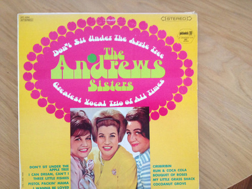 The Andrews Sisters - Don't Sit Under The Apple Tree (LP, Comp)