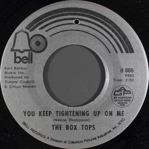 The Box Tops* - You Keep Tightening Up On Me (7", Single)