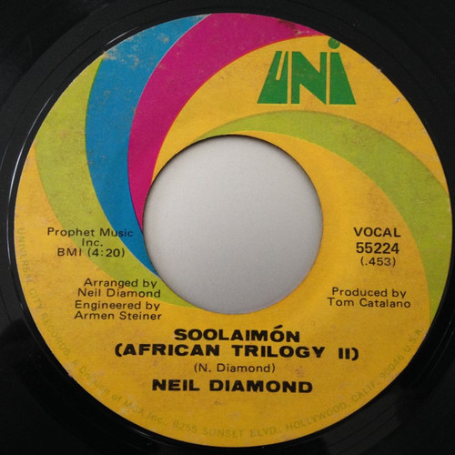 Neil Diamond - Soolaimón (African Trilogy II) / And The Grass Won't Pay No Mind (7", Single, Mono, Styrene, Mon)