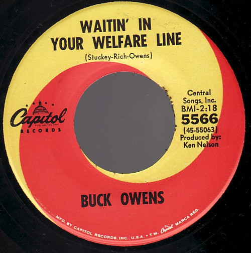 Buck Owens - Waitin' In Your Welfare Line (7", Single, Scr)