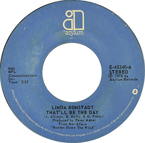 Linda Ronstadt - That'll Be The Day (7", Styrene, PRC)