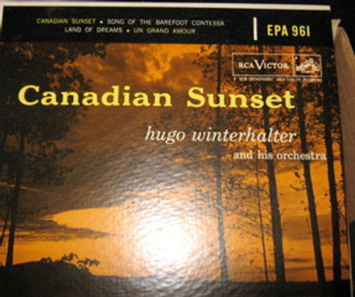 Hugo Winterhalter and His Orchestra* - Canadian Sunset (7", EP, Single)