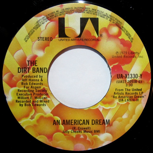 The Dirt Band - An American Dream / Take Me Back - United Artists Records - UA-X1330-Y - 7", Single, Ter 750129044