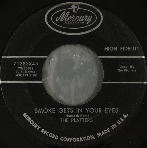 The Platters - Smoke Gets In Your Eyes / No Matter What You Are (7", Single)