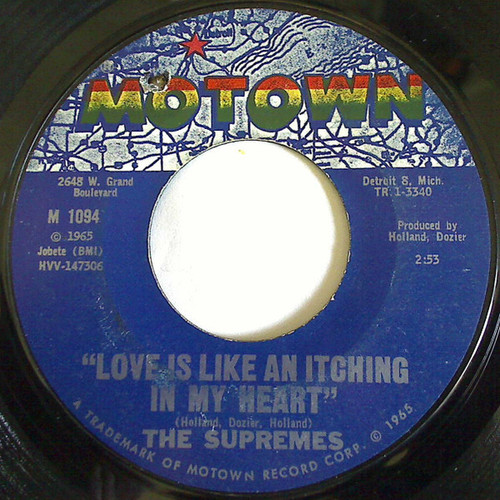 The Supremes - Love Is Like An Itching In My Heart / He's All I Got (7", Single, Styrene, Mon)