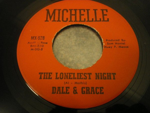 Dale & Grace - The Loneliest Night / I'm Not Free (7")