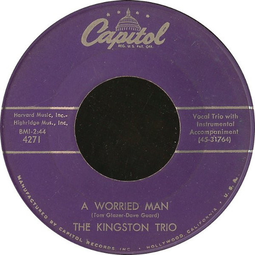 The Kingston Trio* - A Worried Man (7", Single)