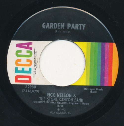 Rick Nelson And The Stone Canyon Band* - Garden Party (7", Single, Pin)